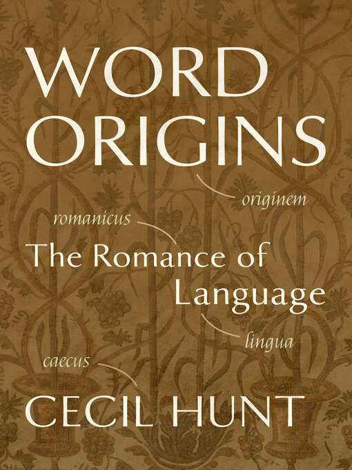 Title details for Word Origins by Cecil Hunt - Available